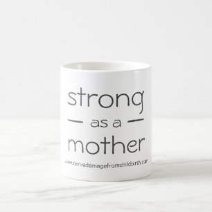 Caneca De Café Mug Mãe Forte