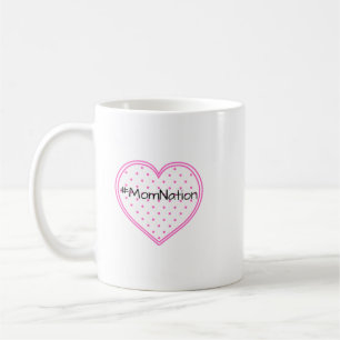Caneca De Café Mug #MãeNation