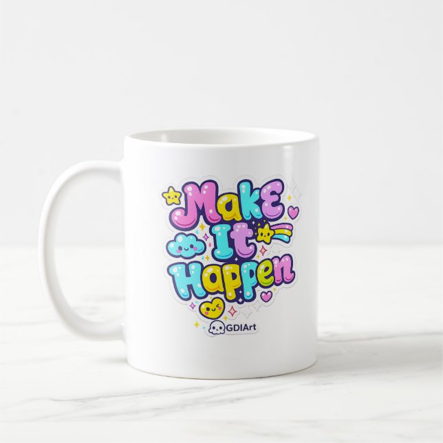 Caneca De Café MUG - Make It Happen (Esquerda)