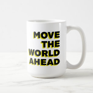 Caneca De Café Mug - Mover o mundo para a frente