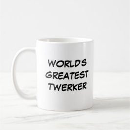 Caneca De Café Mug "O Maior Twerker do Mundo"