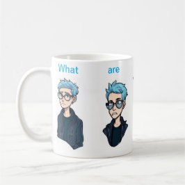 Caneca De Café Mug O que você é hoje?