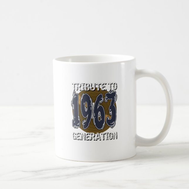 Caneca De Café Mug Tribute to 1963 generation anniversaire (Direita)