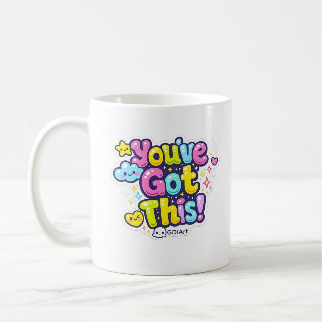 Caneca De Café MUG - You've Got This (Esquerda)