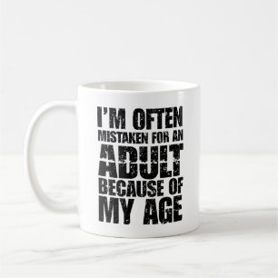 Caneca De Café Muitas Vezes Sou Confundido Com Um Adulto Por Caus