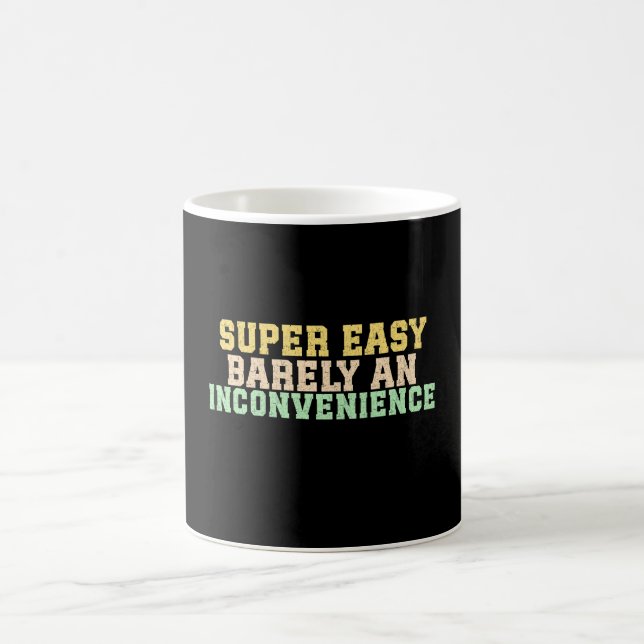 Caneca De Café Muito Fácil Mal Um Inconveniente (Centro)