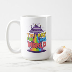 Caneca De Café Muito Gay Para Este Mundo