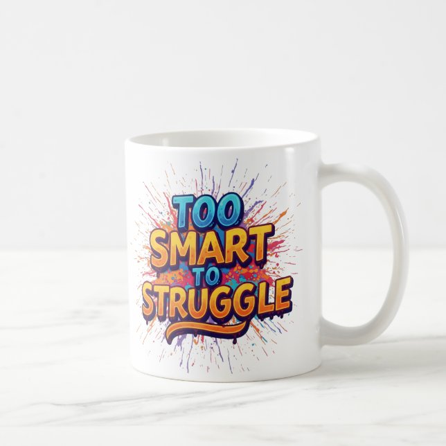 Caneca De Café Muito inteligente para lutar (Direita)