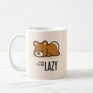 Caneca De Café Muito preguiçoso para ser preguiçoso