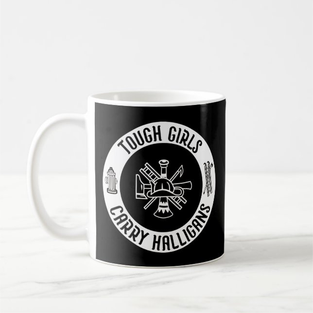 Caneca De Café Mulher Bombeiro Duro Meninas Carregar Halligans (Esquerda)