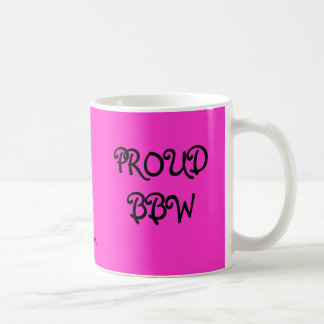Caneca De Café Mulher bonita grande, BBW ORGULHOSO, s*69*m,