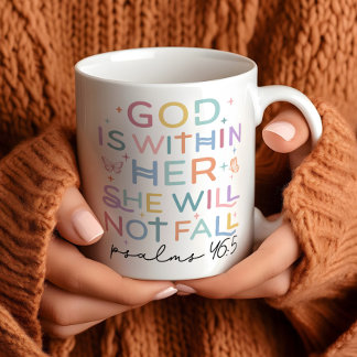 Caneca De Café Mulher Cristã "Deus Está Dentro Dela" Salma 46:5