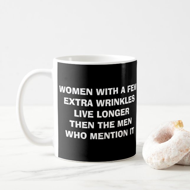 Caneca De Café Mulher Engraçada Dizendo rugas (Com Donut)