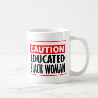 Caneca De Café Mulher Negra Educada com Precaução
