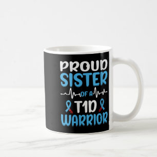 Caneca De Café Mulher Orgulhosa Irmã De Um Guerreiro T1d V