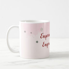 Caneca De Café Mulheres Empoderadas Floral de Aquarela Rosa Dia I