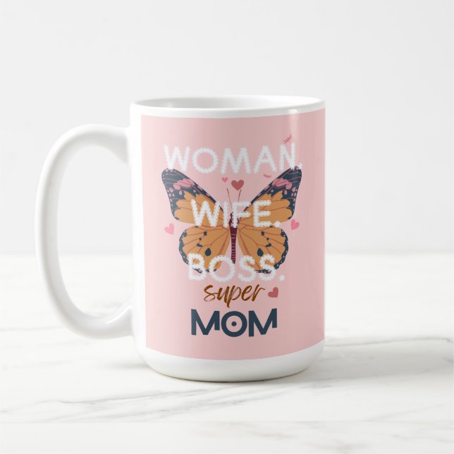 Caneca De Café Mulheres, esposa, chefe, super-mãe (Esquerda)