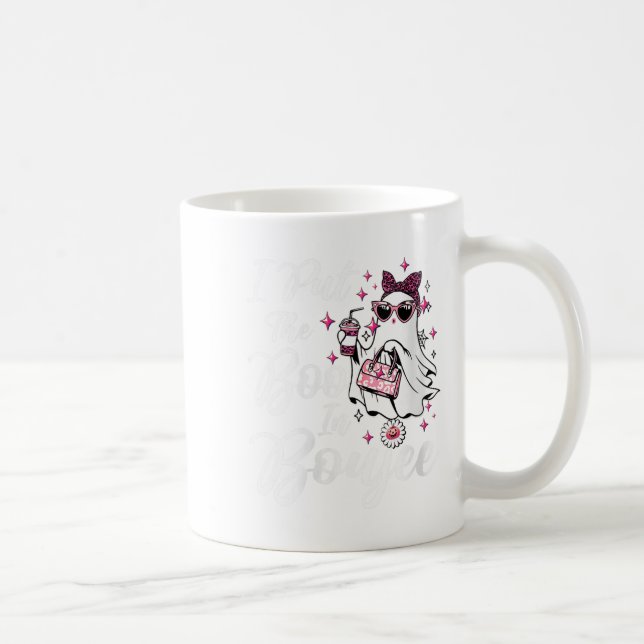 Caneca De Café Mulheres Eu Coloquei O Boo Em Boujee Ghost Funny N (Direita)