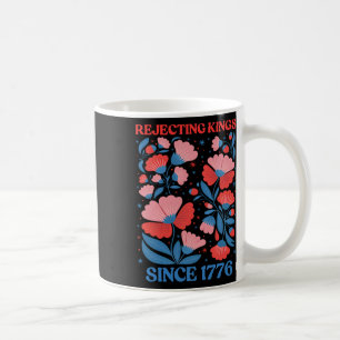 Caneca De Café Mulheres Florais Boho que Rejeitam Reis desde 1776