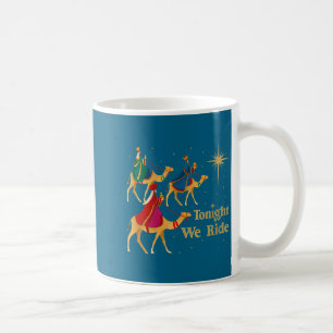 Caneca De Café Mulheres Hoje à Noite Nós Cavalgamos Natal 3 Homen