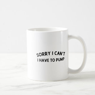 Caneca De Café Mulheres Mães Amamentando Engraçadas Desculpe Não 