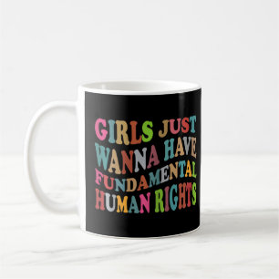 Caneca De Café Mulheres Meninas Só Querem Ter Direitos Fundamenta