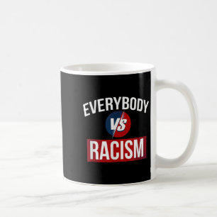 Caneca De Café Mulheres Meninas Todo Corpo Vs Racismo Cita Gráfic