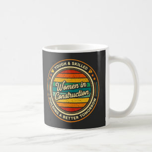 Caneca De Café Mulheres na Construção Dúrias e Habilidosas