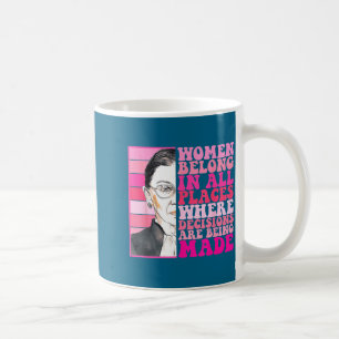 Caneca De Café Mulheres pertencem a lugares onde decisões estão s