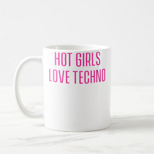 Caneca De Café Mulheres Quentes Amam Techno Edm Engraçado