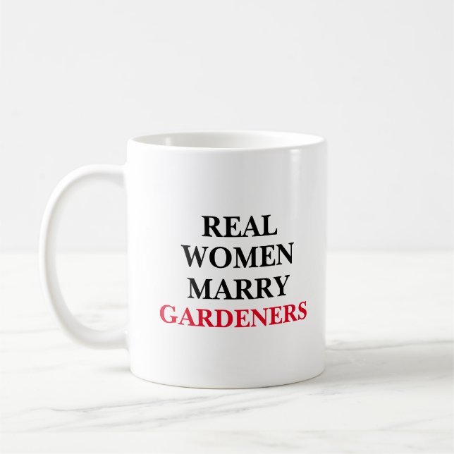 Caneca De Café Mulheres Reais Casam com Jardineiros (Esquerda)