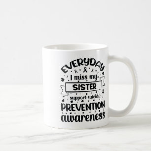 Caneca De Café Mulheres Todos Os Dias Eu Sinto Falta Da Minha Irm