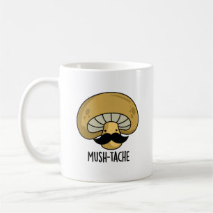 Caneca De Café Mush-tache Funny Moustach Mushroom Pun