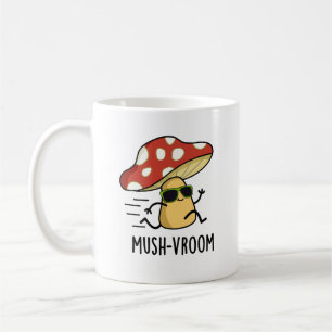 Caneca De Café Mush-vroom Funny Fast Mushroom Pun