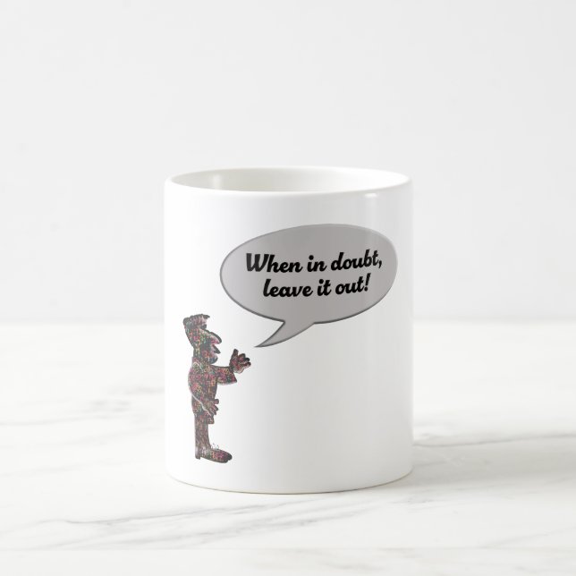 Caneca De Café Musicians maxim “When in doubt, leave it out!” (Centro)