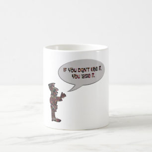 Caneca De Café Músico dizendo “Se você não usa, você perde”