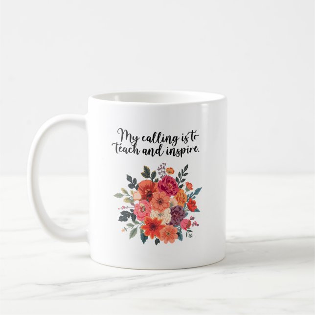 Caneca De Café My Calling Is To Teach And Inspire Design (Esquerda)