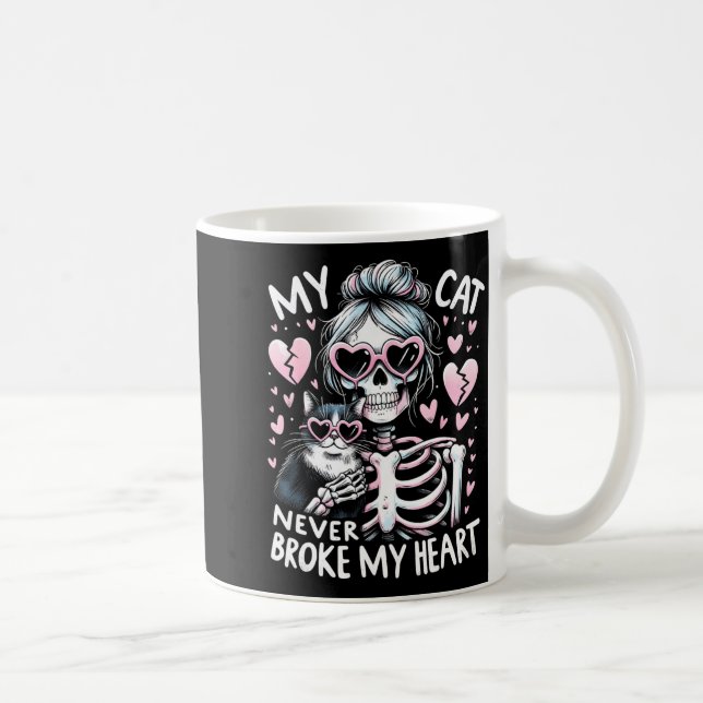 Caneca De Café My Cat Never Broke My Heart Funny Skeleton Cat Val (Direita)