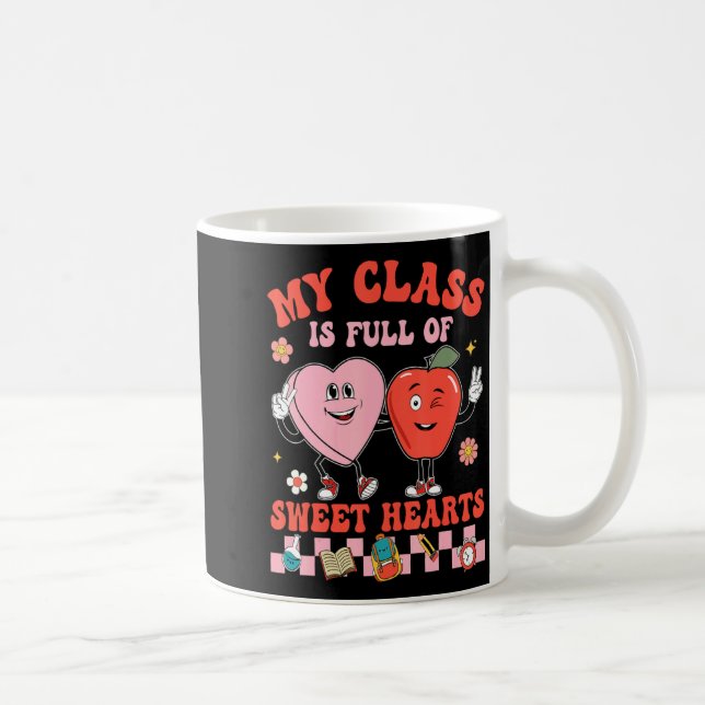 Caneca De Café My Cl Is Full Of Sweet Hearts Hipe Teacher Va  (Direita)