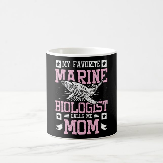 Caneca De Café My Favorite Marine Biologist Calls Me Mom (Centro)