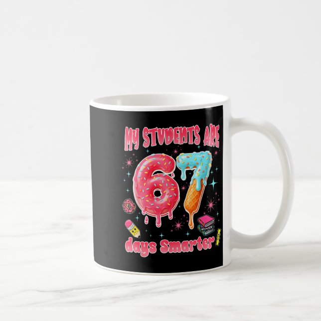 Caneca De Café My Students Are 67 Days Smarter Funny Teacher Kids (Direita)