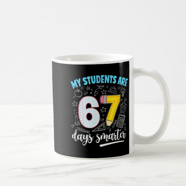 Caneca De Café My Students Are 67 Days Smarter Funny Teacher Kids (Direita)