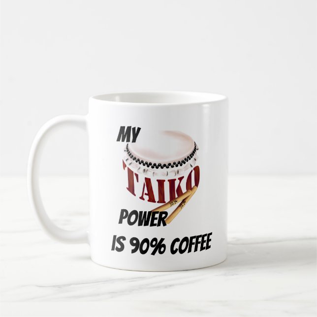 Caneca De Café My taiko power is 90% coffee (Esquerda)