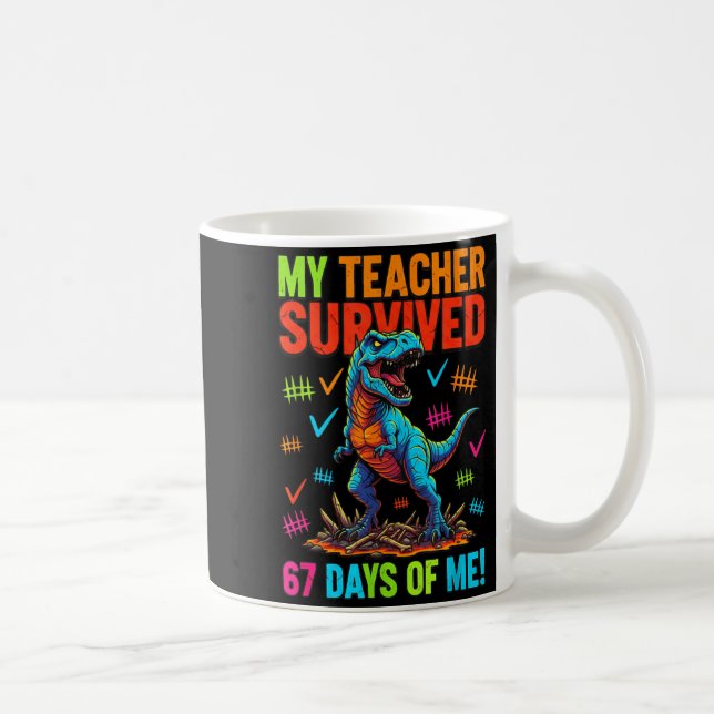 Caneca De Café My Teacher Survived 67 Days Of School 67 Meme Dino (Direita)
