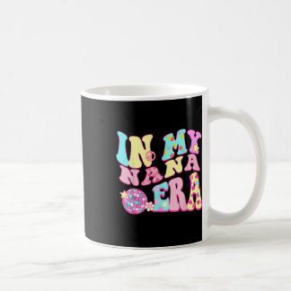 Caneca De Café Na Minha Época De Nana, Mãe Da Disco Sarcástica Do