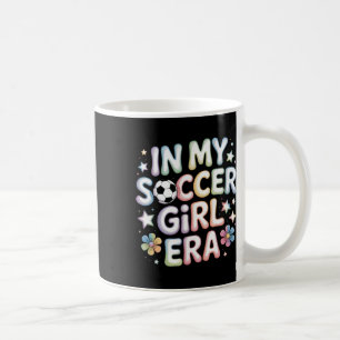 Caneca De Café Na Minha Era de Garota de Futebol Mãe de Futebol A