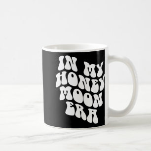 Caneca De Café Na Minha Era de Lua de Mel - Casamento Nova Noiva 