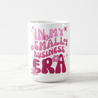 Caneca De Café Na Minha Era de Pequenos Negócios