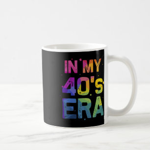 Caneca De Café Na Minha Era dos Quarenta Cool Aniversário de 40 a