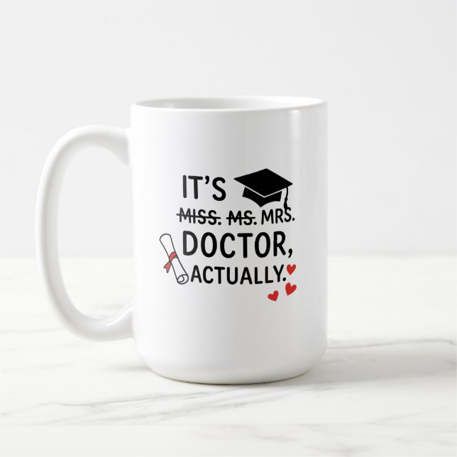 Caneca De Café Na verdade é o Dr. Graduation Mug (Esquerda)